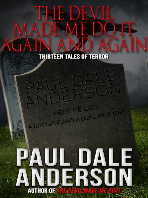 Title details for The Devil Made Me Do It Again and Again by Paul Dale Anderson - Available